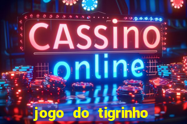 jogo do tigrinho pagando agora